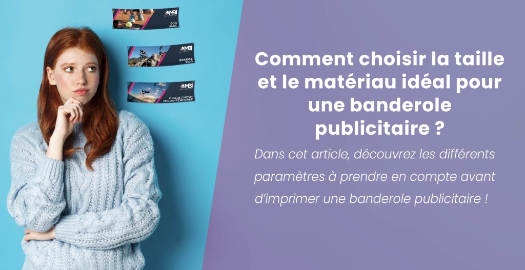 Comment choisir la taille et le matériau idéal pour une banderole publicitaire ?