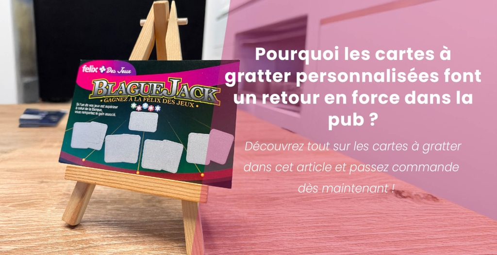 Pourquoi les cartes à gratter personnalisées font un retour en force dans la pub